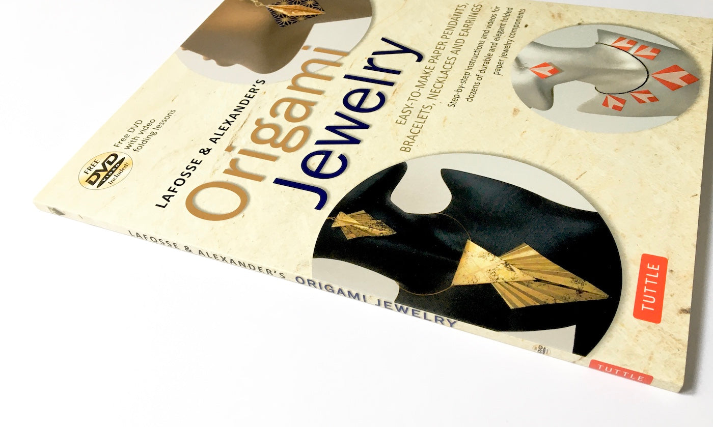 LaFosse & Alexander's Origami Jewelry: Easy-to-Make Paper Pendants, Bracelets, Necklaces and Earrings: Origami Book with Instructional DVD: Great for Kids and Adults!