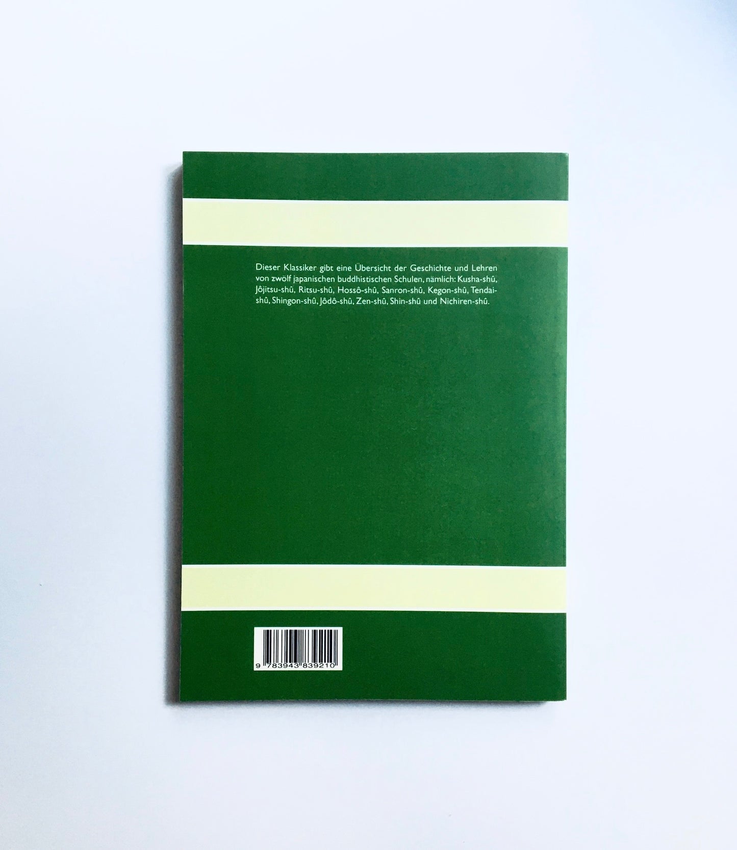 Eine kurze Geschichte der zwölf japanischen buddhistischen Schulen