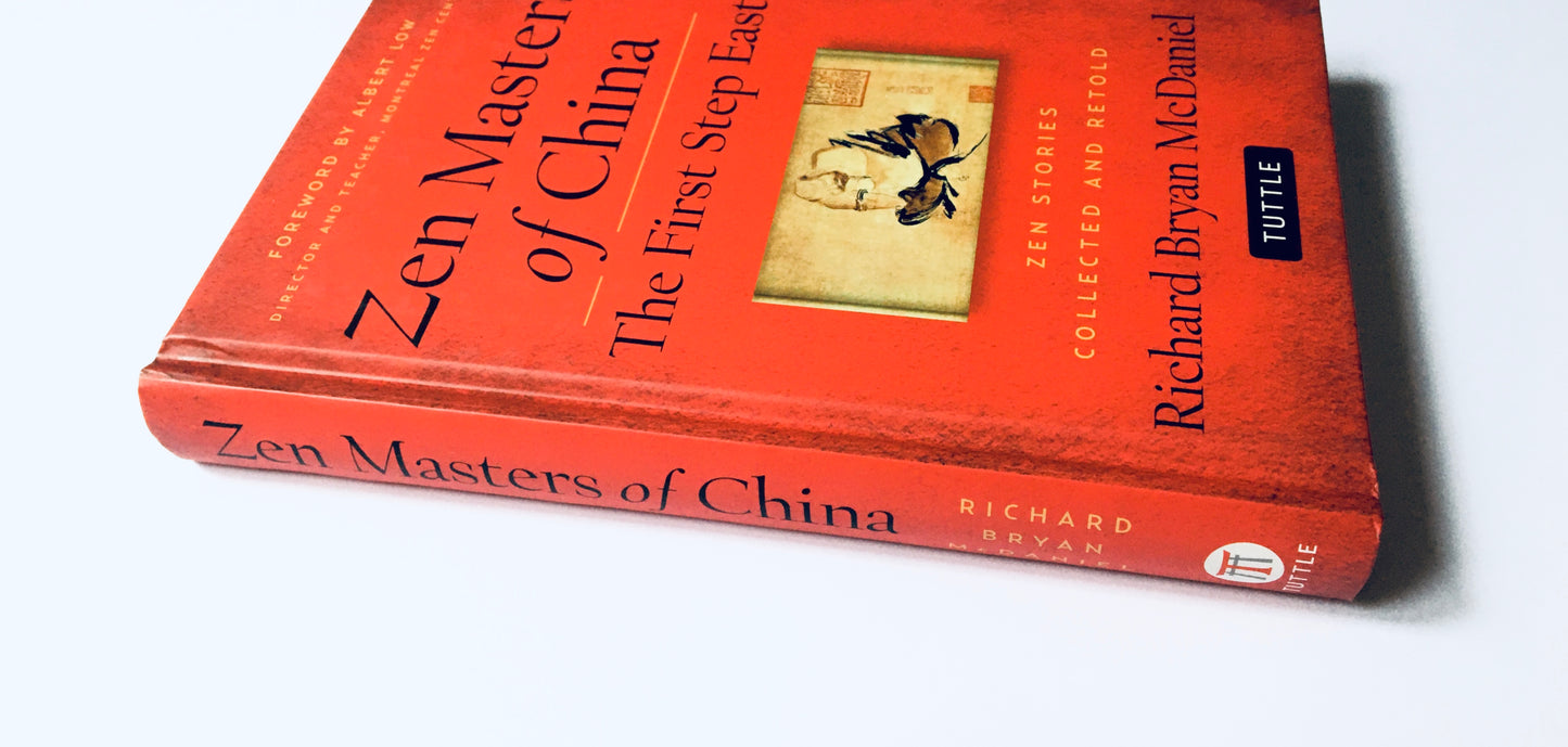 Zen Masters Of China: The First Step East