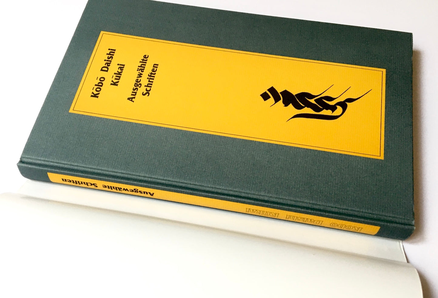 Ausgewählte Schriften: Sokushin-jobutsu-gi, Shoji-jisso-gi, Unji-gi, Hannya-shingyo-hiken