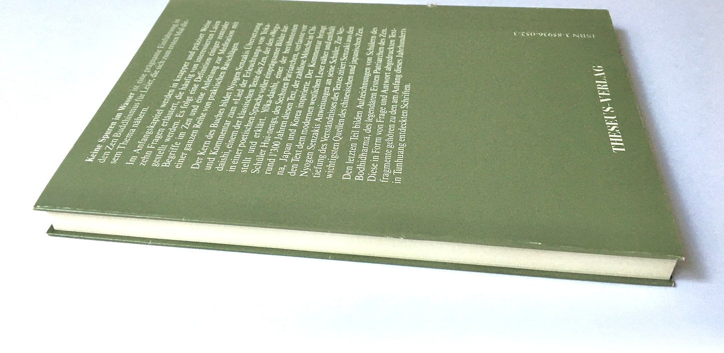 Keine Spuren im Wasser.  Eine Einführung in Zen