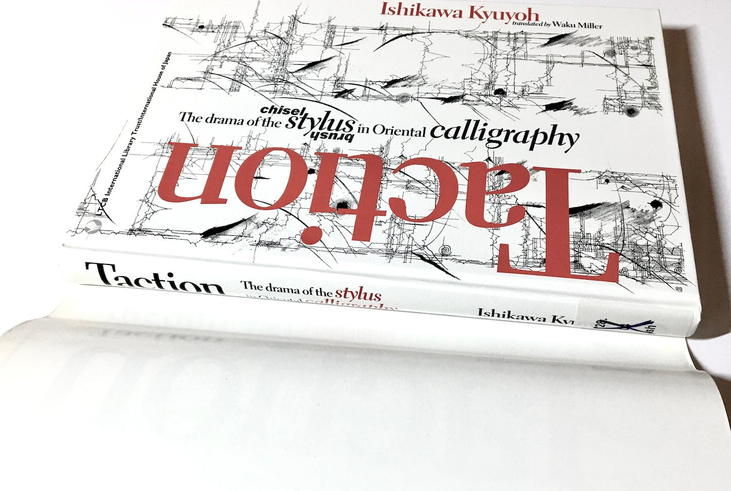 Taction : The Drama of the Stylus in Oriental Calligraphy
