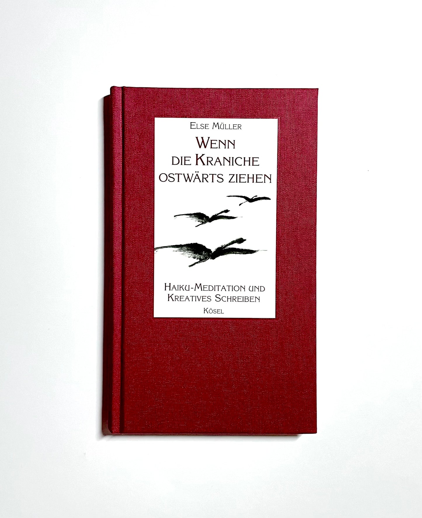 Wenn die Kraniche ostwärts ziehen : Haiku-Meditation und Kreatives Schreiben