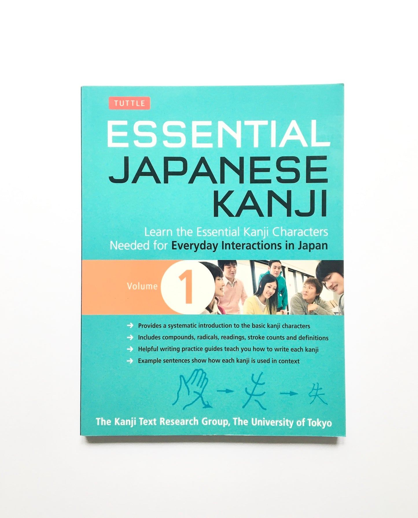 Essential Japanese Kanji Volume 1: Learn the Essential Kanji Characters Needed for Everyday Interactions in Japan