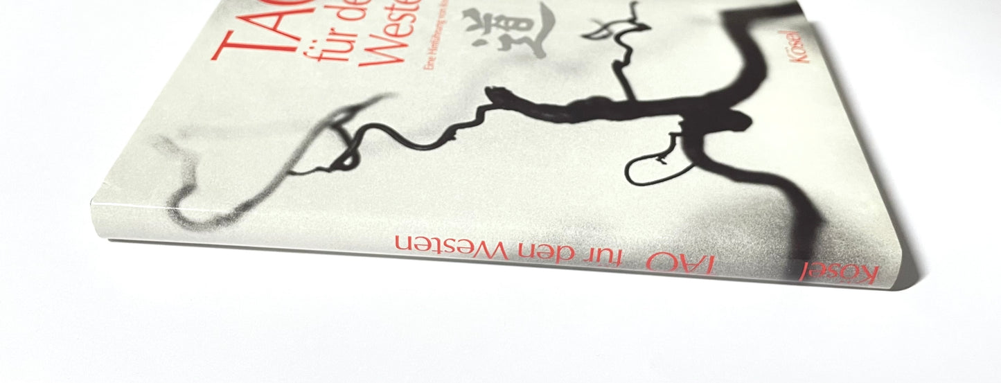 Tao für den Westen : Eine Hinführung