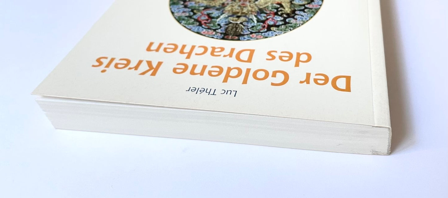 Der Goldene Kreis des Drachen: Und die zeitlose Weisheit von Laozis Daodejing