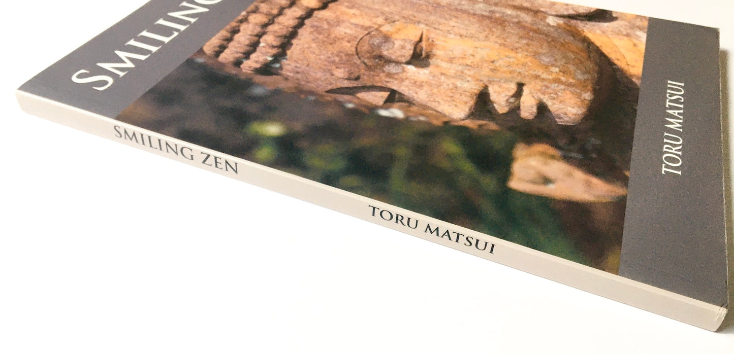 Smiling Zen: in search of the profound secret of life