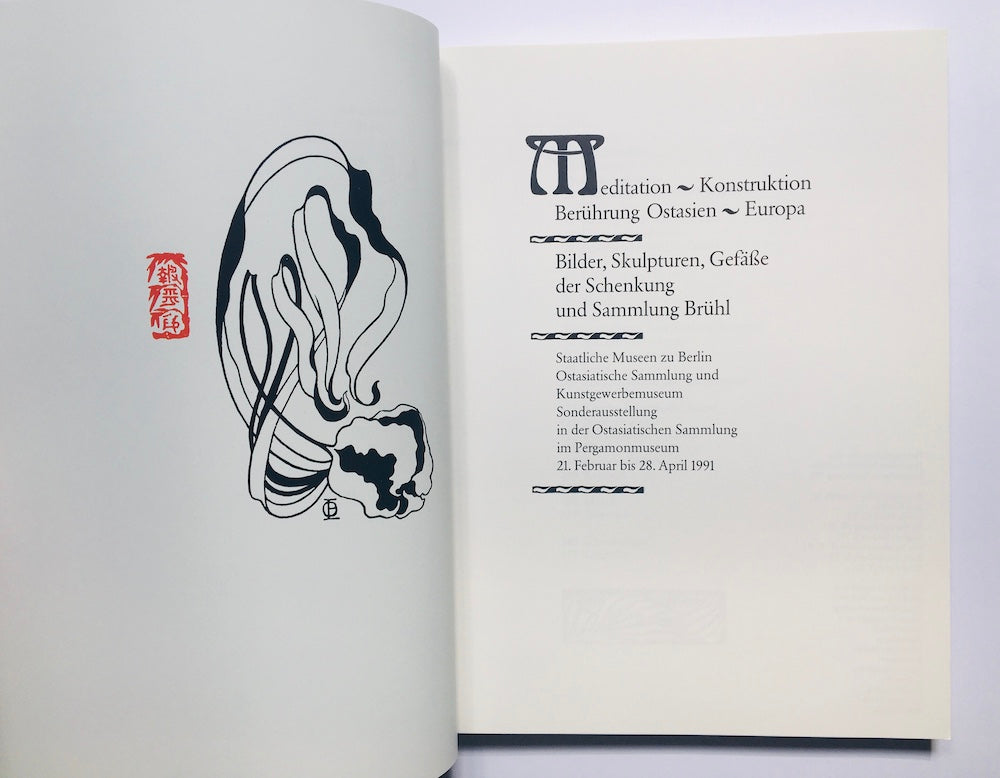 Meditation Konstruktion Berührung Ostasien Europa - Bilder, Skulpturen, Gefäße der Schenkung und Sammlung Brühl