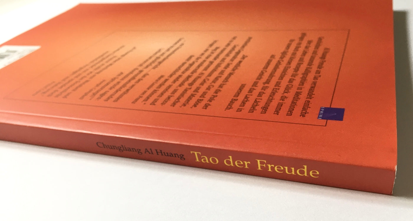 Tao der Freude: Rezepte für das Glück