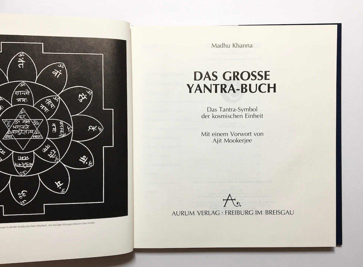 Das grosse Yantra-Buch : das Tantra-Symbol der kosmischen Einheit