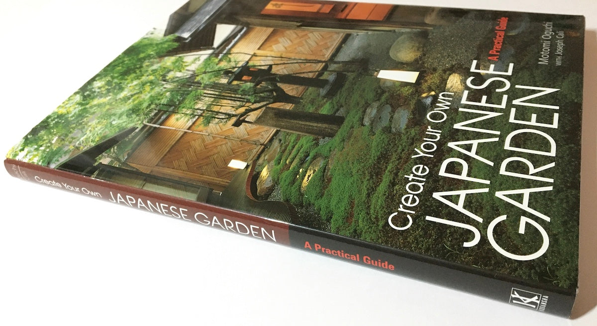 Create your own Japanese garden : a practical guide