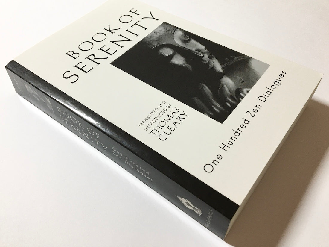Book of serenity : one hundred Zen dialogues