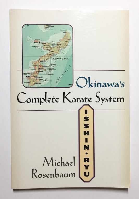 Okinawa's complete karate system: Isshin ryu
