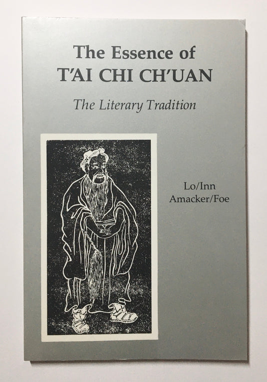 The essence of T'ai chi ch'uan: The literary tradition