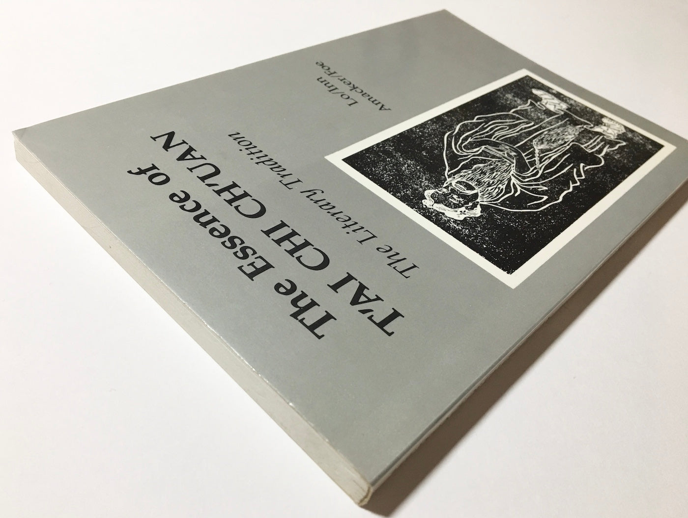 The essence of T'ai chi ch'uan: The literary tradition