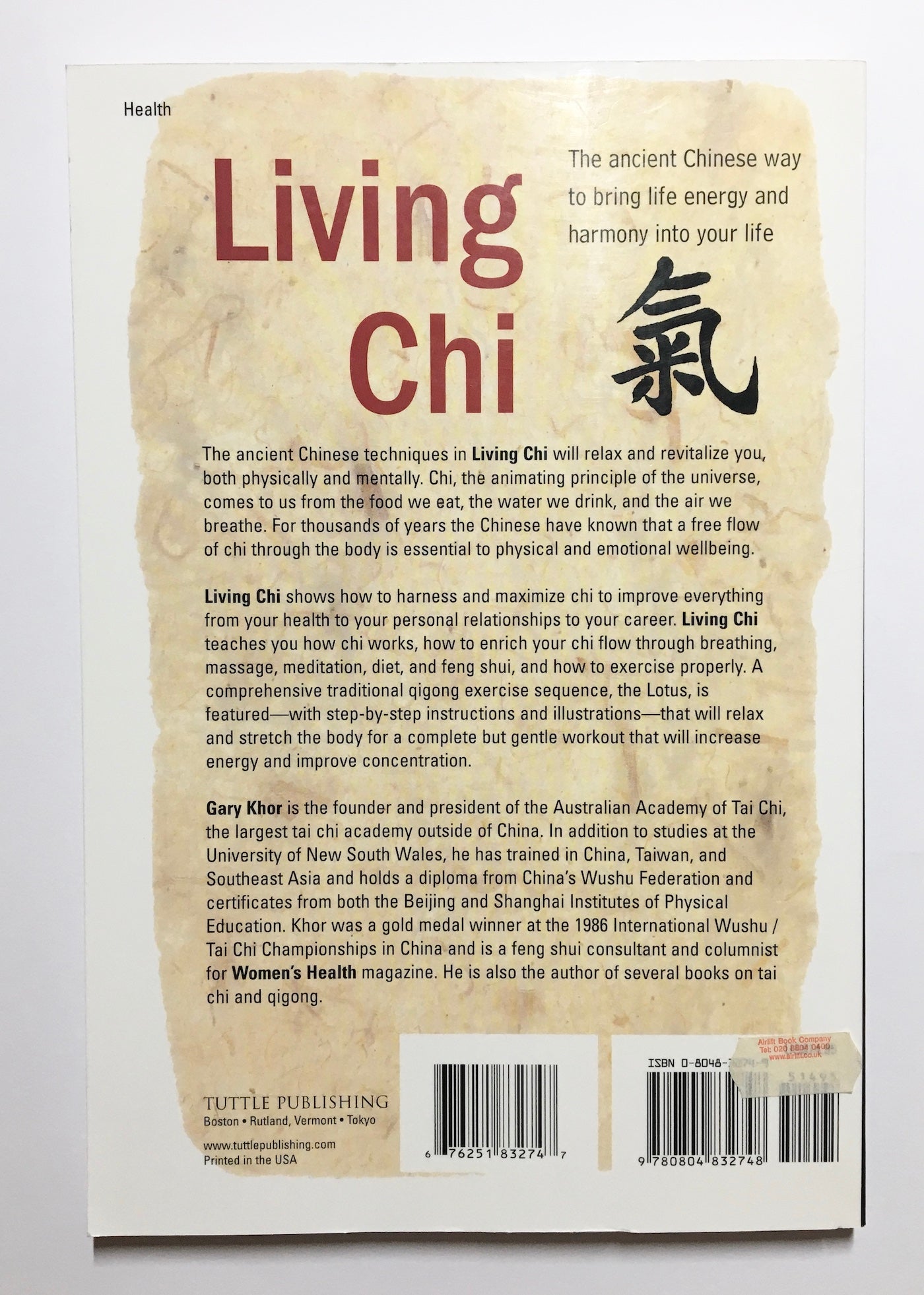 Living chi: The ancient Chinese way to bring life energy and harmony into your life