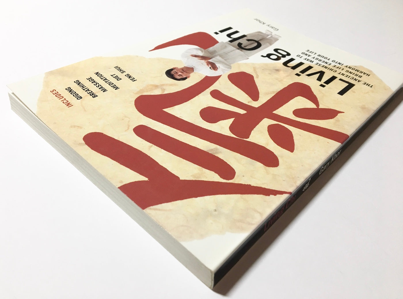 Living chi: The ancient Chinese way to bring life energy and harmony into your life