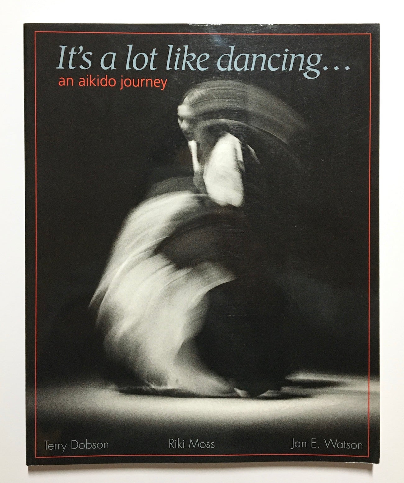 It's a lot like dancing: an aikido journey