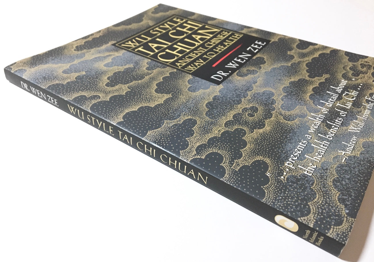 Wu style tai chi chuan: Ancient Chinese way to health