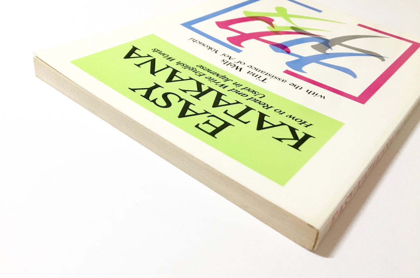 Easy Katakana: How to Read and Write English Words Used in Japanese