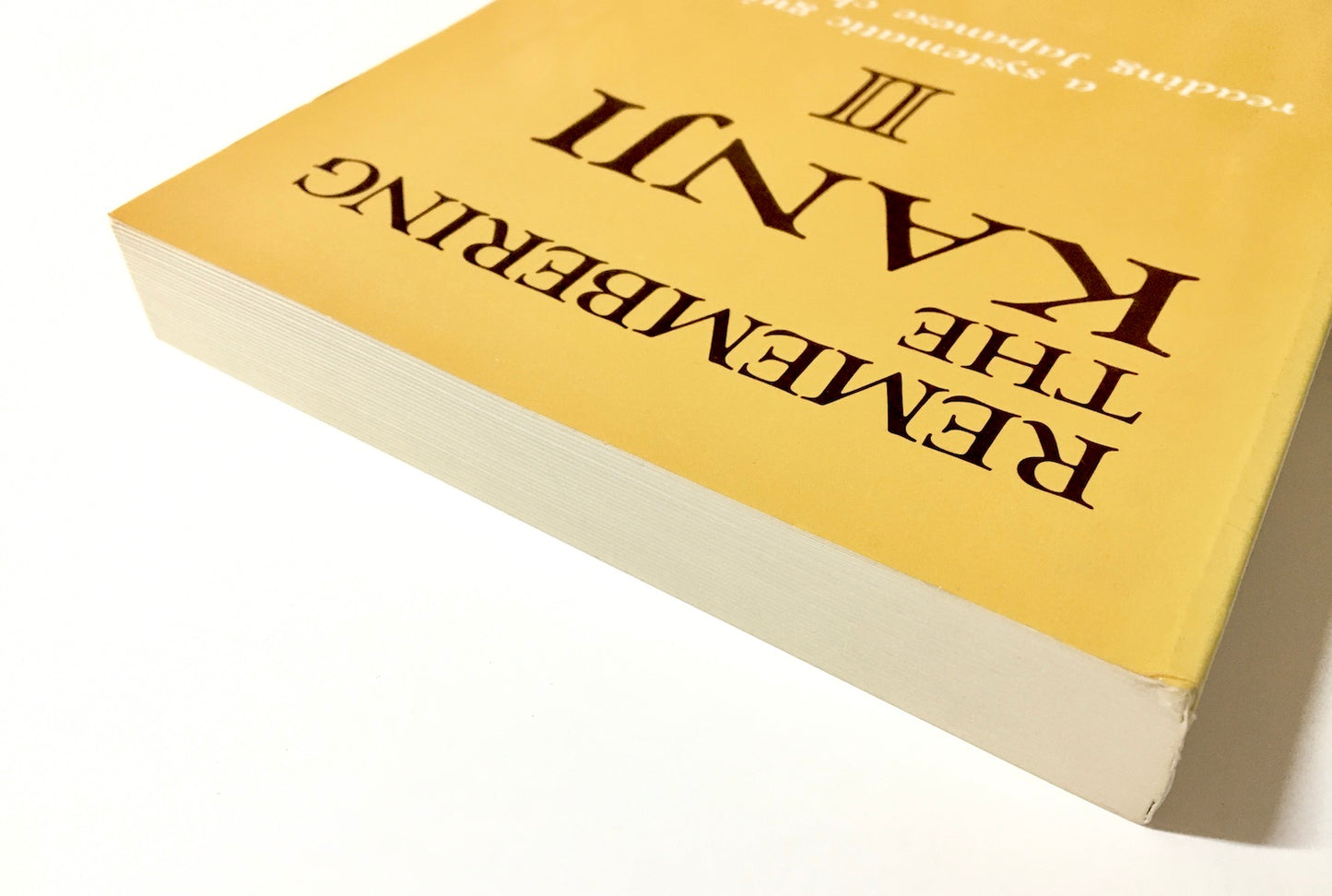 Remembering the Kanji II: A Systematic Guide to Reading Japanese Characters