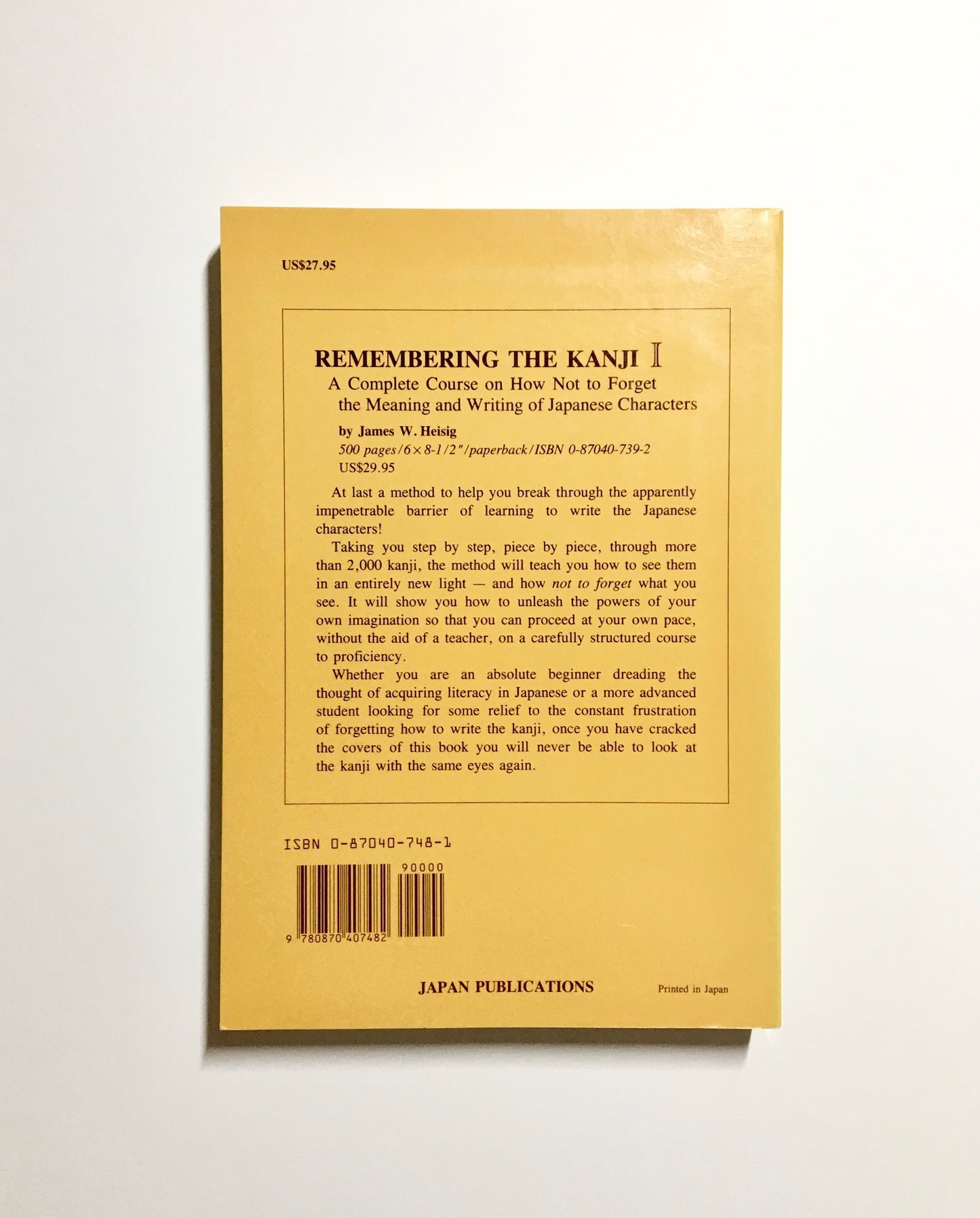 Remembering the Kanji II: A Systematic Guide to Reading Japanese Characters