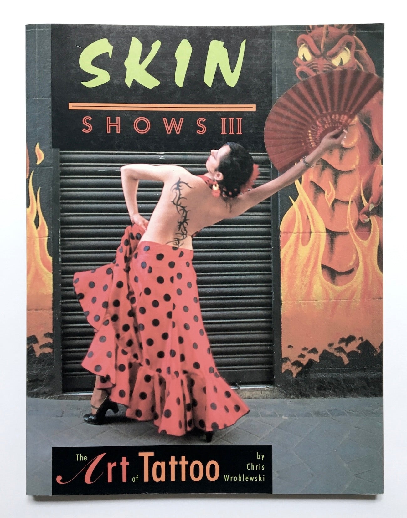 Skin shows III： The art of tattoo