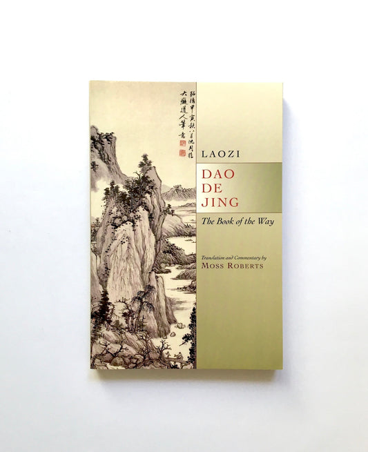 Dao De Jing: The Book of the Way