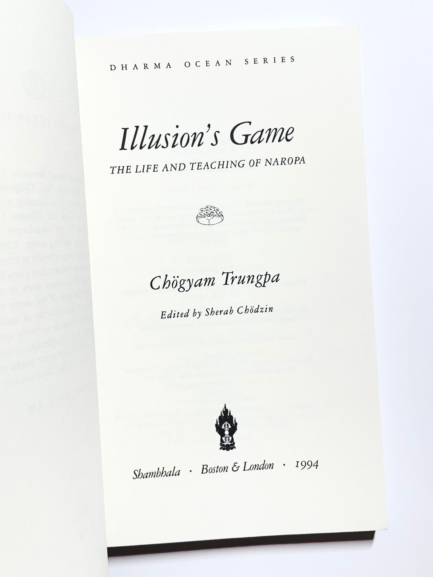 Illusion's Game: The Life and Teaching of Naropa