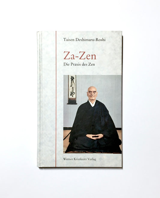 Za-Zen: Die Praxis des Zen