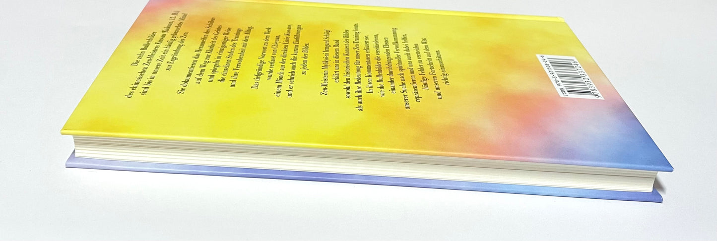 Die sanfte Wandlung des Bullen: Die zehn Bullenbilder - Eine spirituelle Reise
