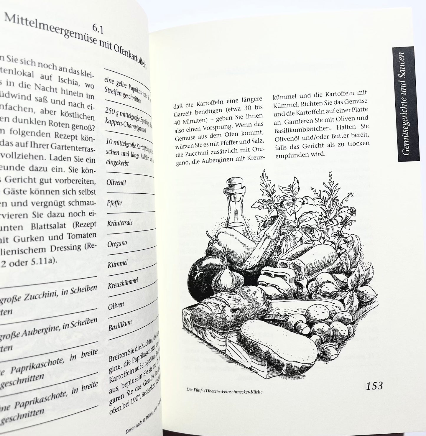 Die Fünf »Tibeter«® Feinschmecker Küche: Mit 144 Rezepten auf der Basis von Trennkost und mehr