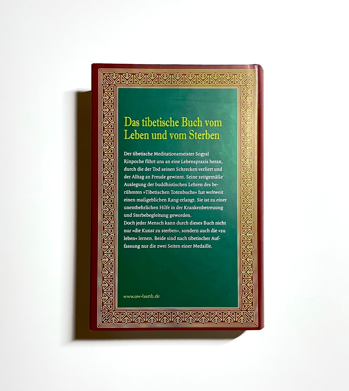 Das tibetische Buch vom Leben und vom Sterben: Ein Schlüssel zum tieferen Verständnis von Leben und Tod