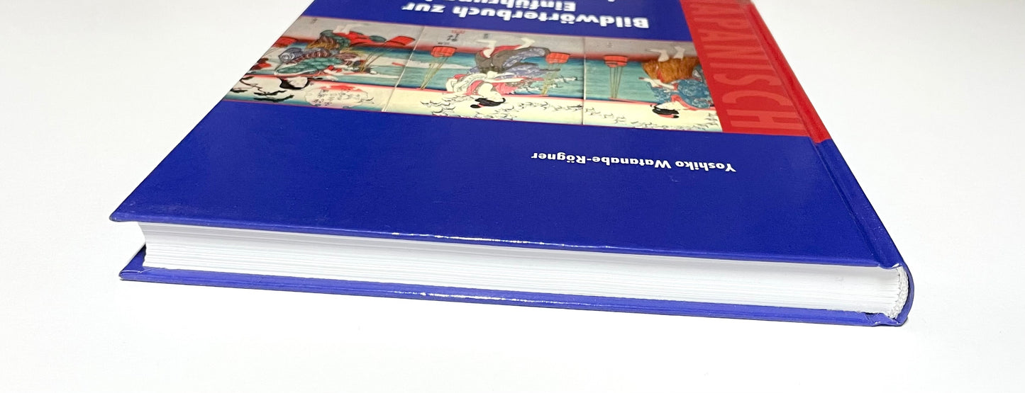 Bildwörterbuch zur Einführung in die japanische Kultur: Traditionelle Theaterkünste, Zen und die Künste, Postwesen, Verkehrsmittel und Handel