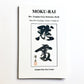 Moku-Rai: Soto Zen Teachings Archive Volume II