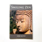 Smiling Zen: in search of the profound secret of life