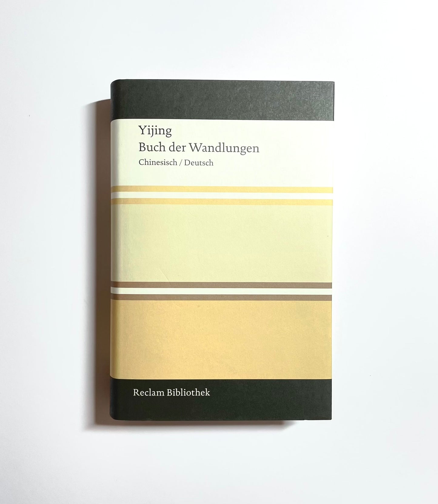 Yijing / Buch der Wandlungen　Chinesisch. Deutsch