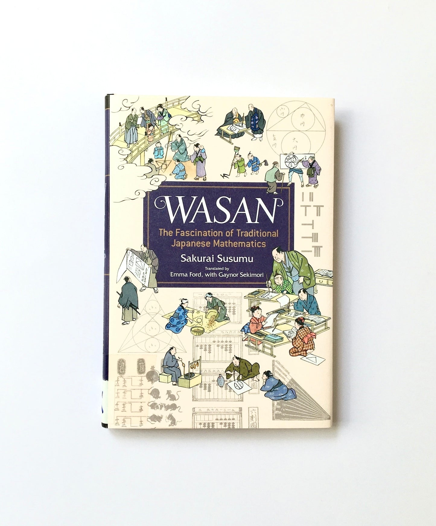 Wasan, The Fascination of Tradition Japanese Mathematics