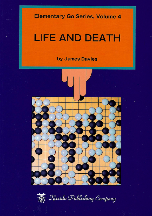 Life and death (Elementary go series) Volume 4