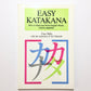 Easy Katakana: How to Read and Write English Words Used in Japanese