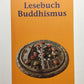 Lesebuch Buddhismus