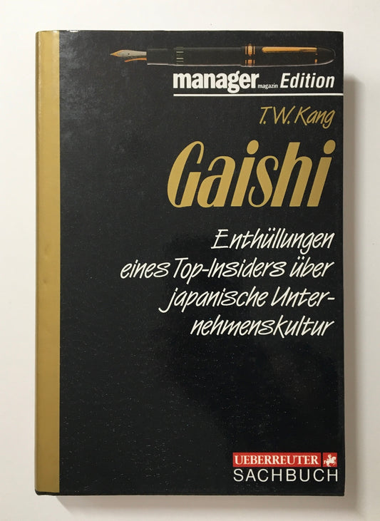 Gaishi : Enthüllungen eines Top-Insiders über japanische Unternehmenskultur