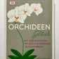 Orchideen-Glück: Mit der richtigen Pflege zur üppigen Blütenpracht