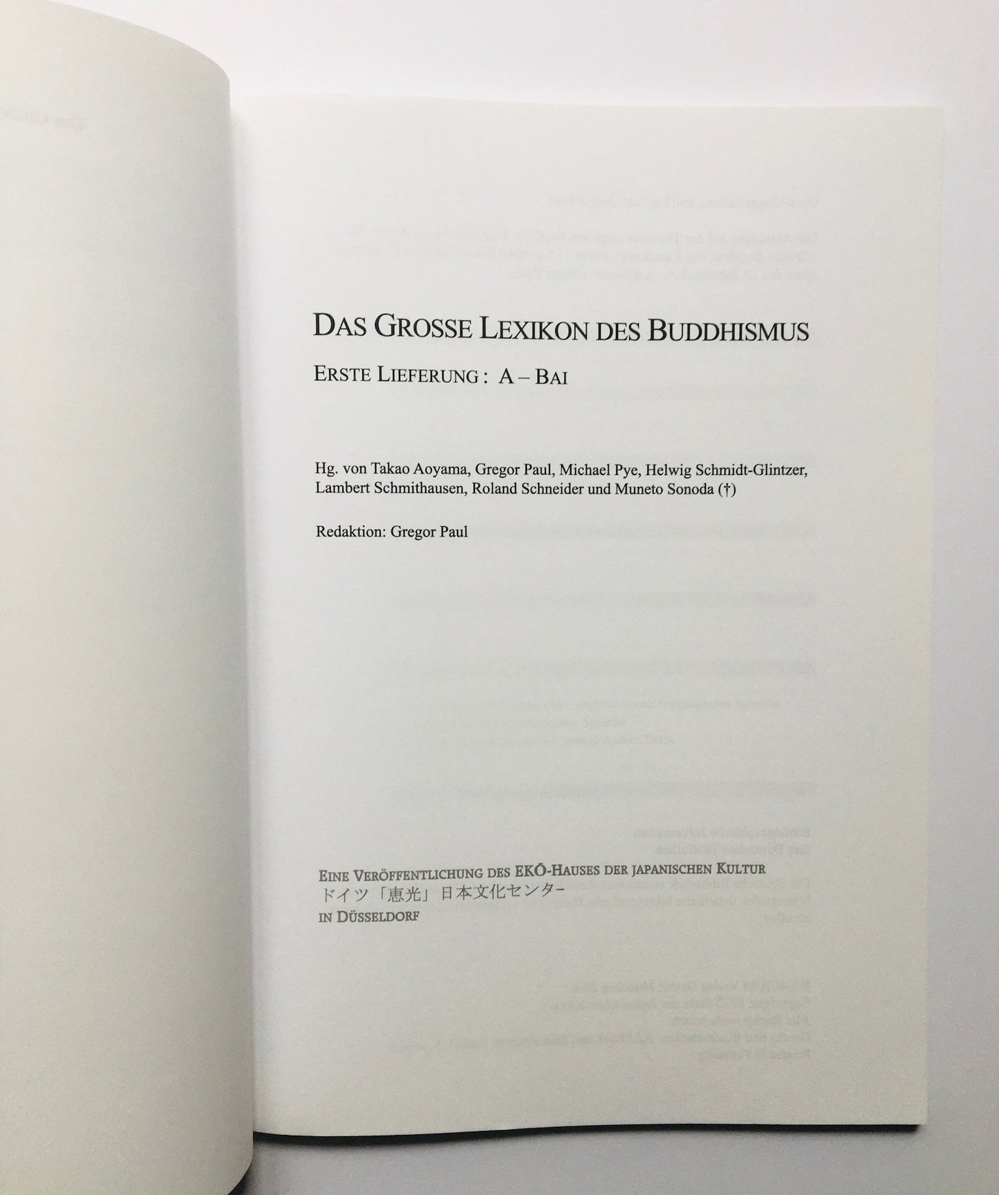 Das Grosse Lexikon des Buddhismus: Erste Lieferung: A - Bai