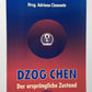 Dzog-chen: Der ursprüngliche Zustand