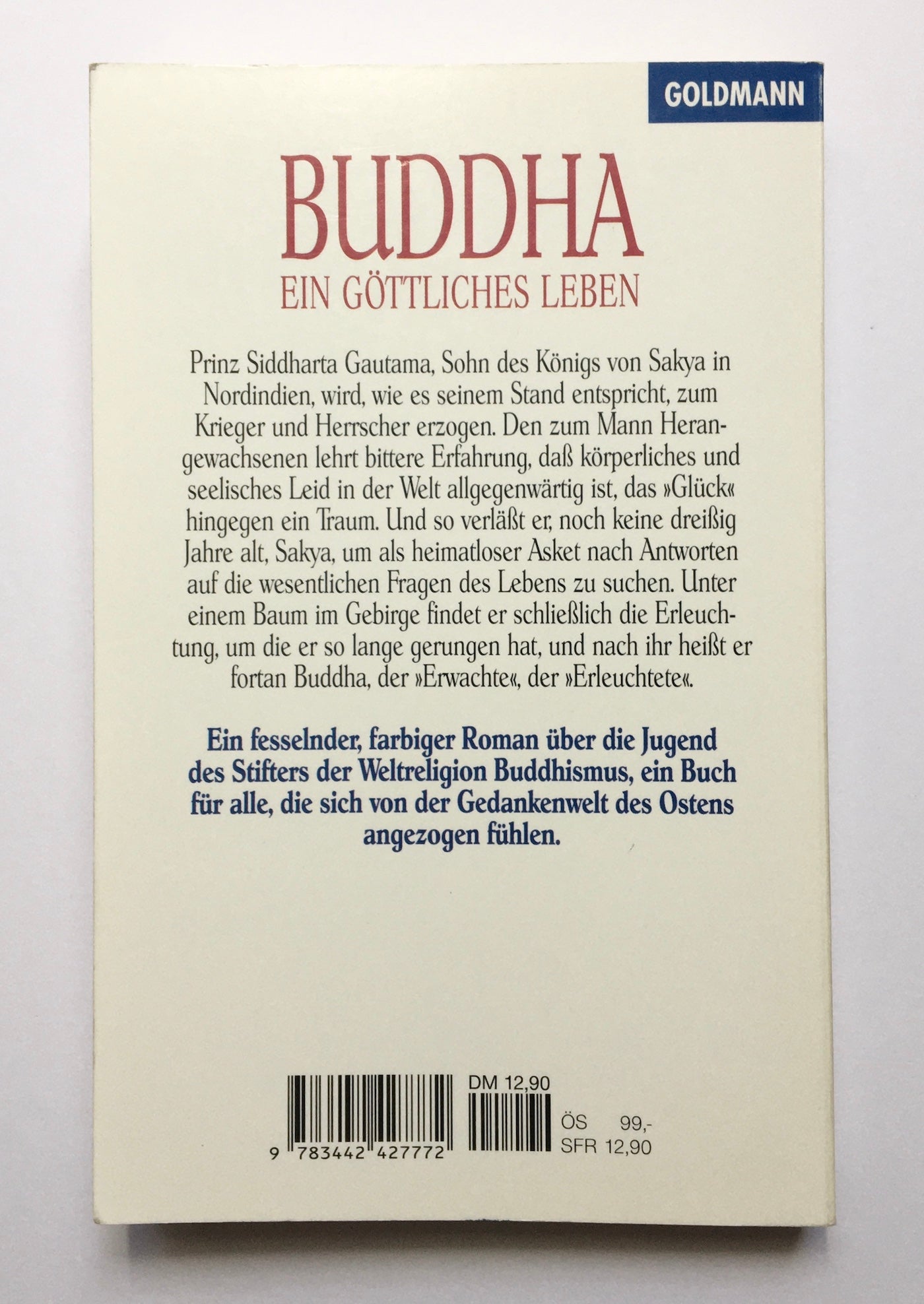 Buddha Ein göttliches Leben