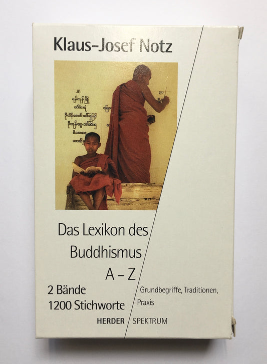 Das Lexikon des Buddhismus Grundbegriffe, Traditionen, Praxis： 2 Bände im Schuber komplett