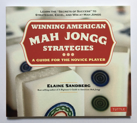 Winning American mah jongg strategies/ A guide for the novice player