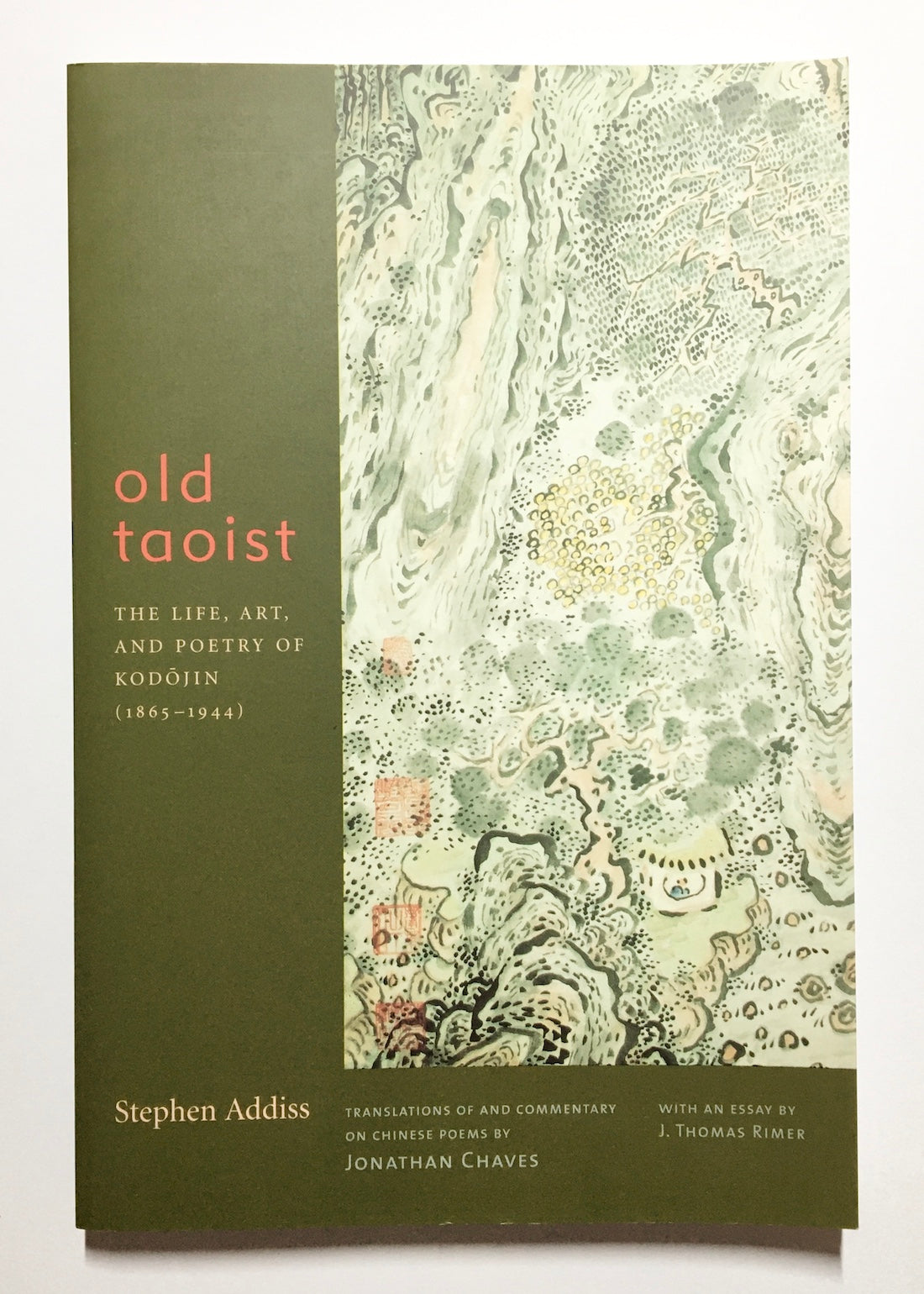 Old Taoist : the life, art, and poetry of Kodōjin (1865-1944)