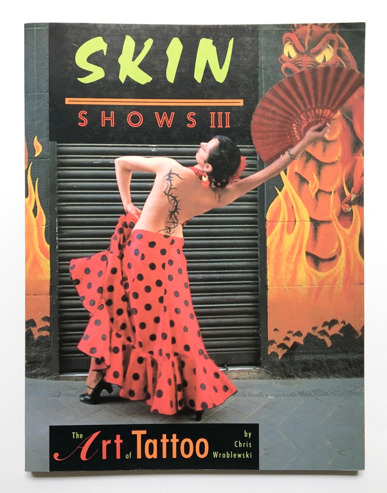 Skin shows III： The art of tattoo